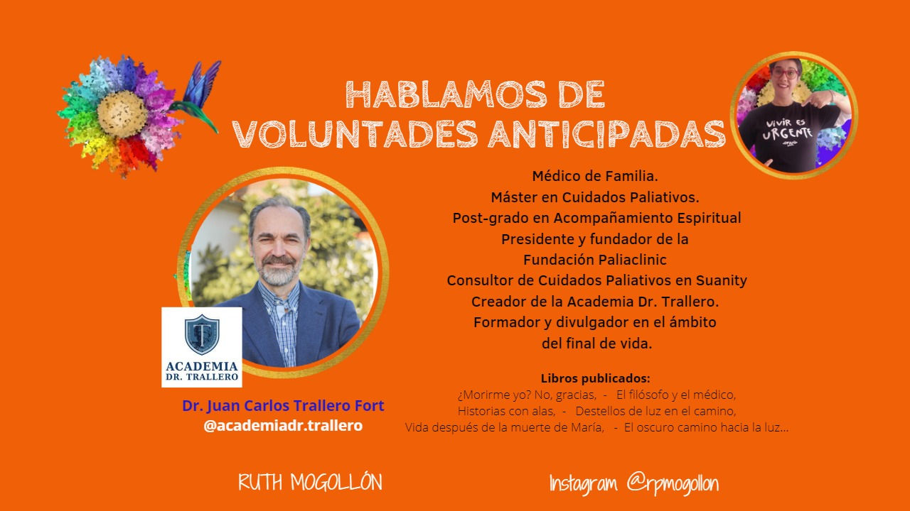 Hablamos de voluntades anticipadas